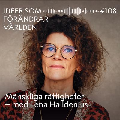 Mänskliga rättigheter – med Lena Halldenius