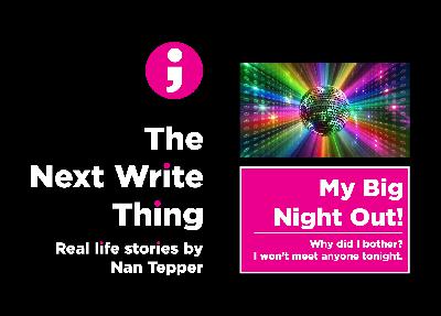 My Big Night Out! My Big Night Out!