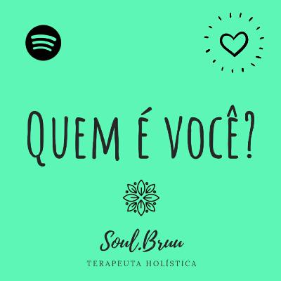 Quem é você?