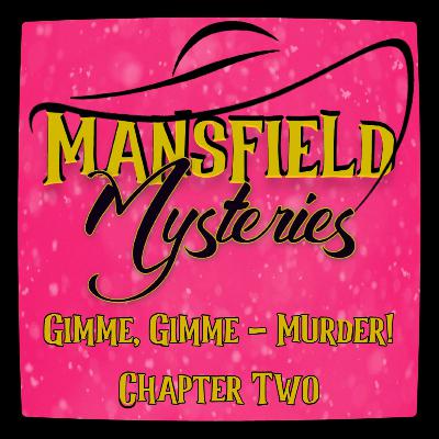 Gimme, Gimme - Murder! Chapter 2