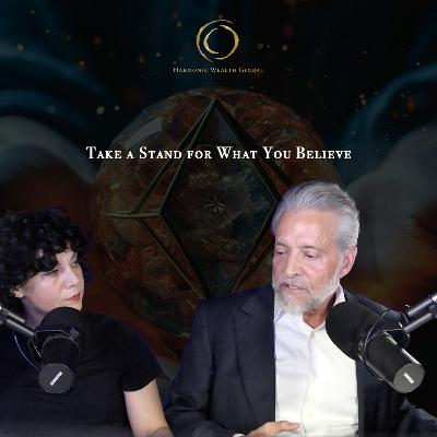 #125 - Take a Stand for What You Believe #125 - Take a Stand for What You Believe