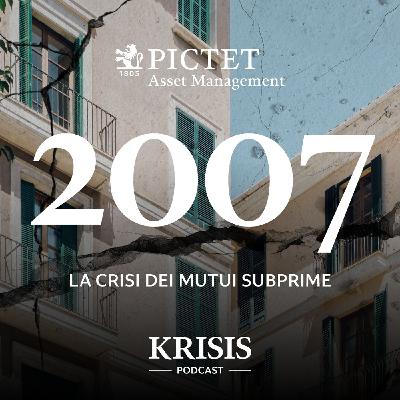 2007: la crisi dei mutui subprime