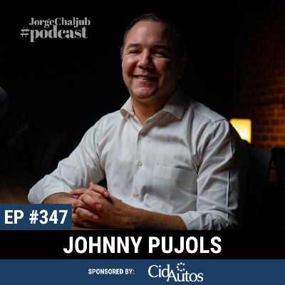 347 - Las instituciones son más importante que los hombres | Johnny Pujols