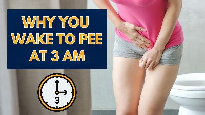 Why You Wake Up to Pee at 3 AM – The Most Ignored Reason by Doctors For Nighttime Urination