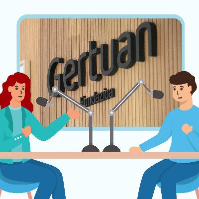 Conocemos la Fundación Gertuan