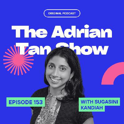 153 - Why Sugasini Kandiah Left a High-Paying Job to Start Her Own Business