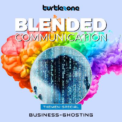 Turtlezone Blended Communication - Business-Ghosting