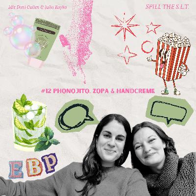 #12 🍸 Phonojito, 🔁 ZOPA & 🫧 Handcreme #12 🍸 Phonojito, 🔁 ZOPA & 🫧 Handcreme