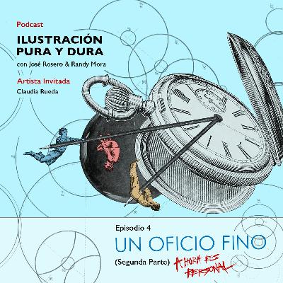 UN OFICIO FINO (SEGUNDA PARTE)