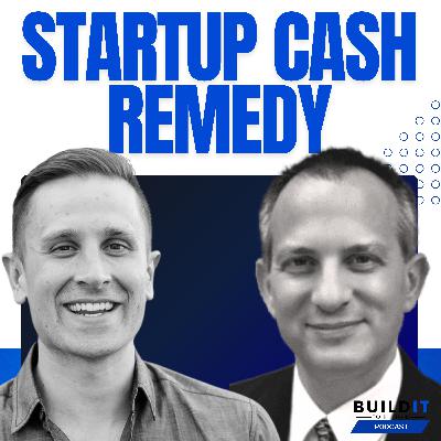 Prescribes the Cure for Startup Cash Struggles with Anthony Nitsos Prescribes the Cure for Startup Cash Struggles with Anthony Nitsos