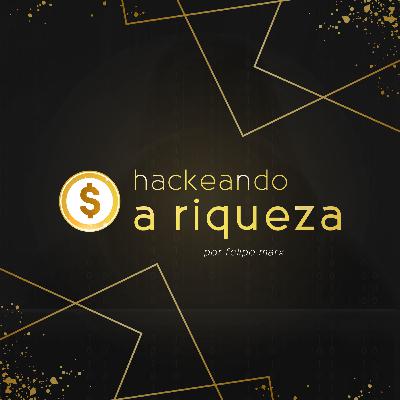 #1 - como começar um negócio do zero | heackeando a riqueza #1 - como começar um negócio do zero | heackeando a riqueza