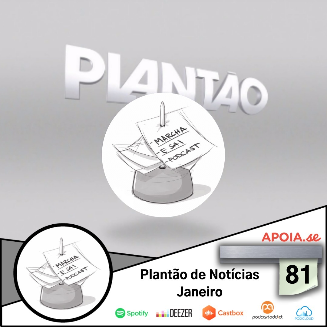 Marcha e sai Podcast