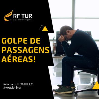 TourCastRFTUR #003 - Golpe de Passagens Aéreas | RF TUR | Rômullo Ferro TourCastRFTUR #003 - Golpe de Passagens Aéreas | RF TUR | Rômullo Ferro