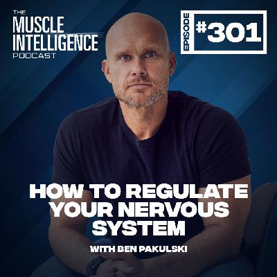 How to Regulate your Nervous System #301 How to Regulate your Nervous System #301