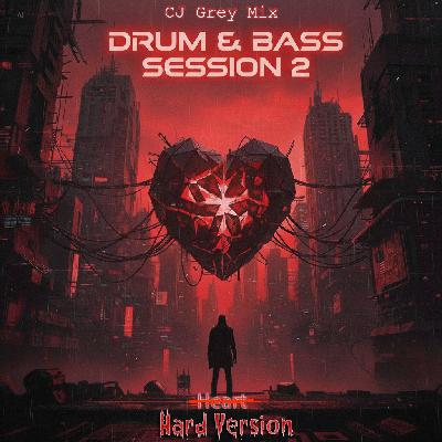 Drum & Bass Session 2 (Hard Version) (2025)