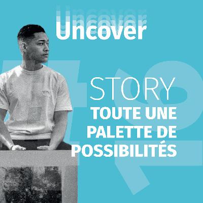 TOUTE UNE PALETTE DE POSSIBILITÉS