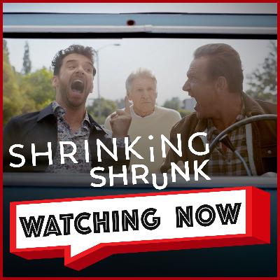 Shrinking... Shrunk S3E5: Paul’s Retirement, Jimmy’s Mistakes & Total Chaos | Watching Now Podcast