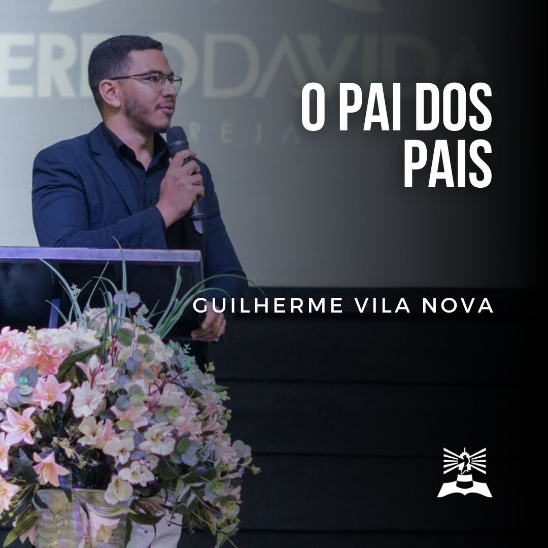 O Pai dos Pais l Guilherme Vila Nova episode artwork
