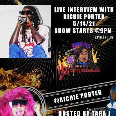 HotxxMagOnlineRadio Live With Richie Porter | Hosted By Tara J HotxxMagOnlineRadio Live With Richie Porter | Hosted By Tara J