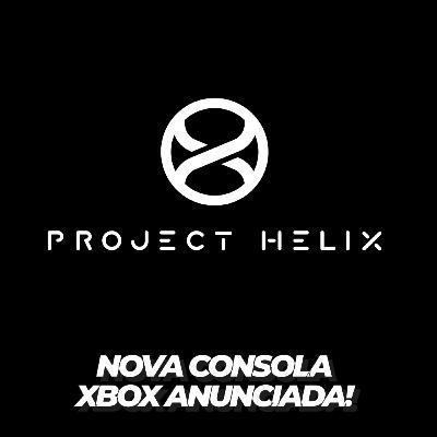 Xbox surpreende e anuncia a nova consola Project Helix — Geek Up
