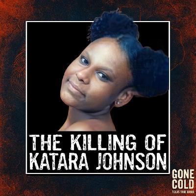 The Killing of Katara Johnson The Killing of Katara Johnson