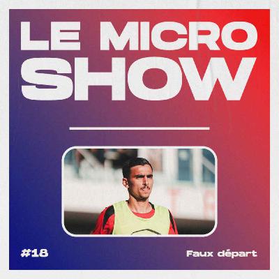 Faux départ - Le Micro Show Faux départ - Le Micro Show