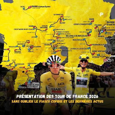 Vélo Podcast n°123 : présentations du Tour de France 2026, Cofidis relégué, les derniers transferts...