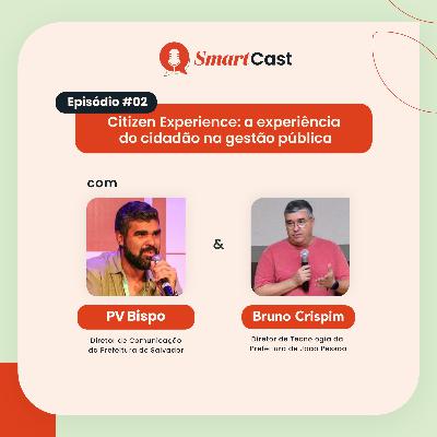Citizen Experience - A experiência do cidadão na gestão pública