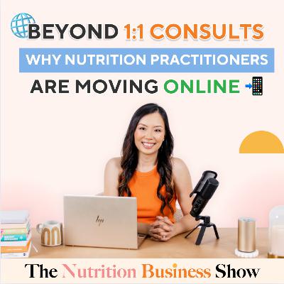 Beyond 1:1 Consults: Why Nutrition Practitioners Are Moving Online