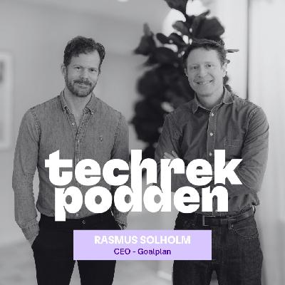 279. Gigekonomin, AI och datadrivet ledarskap för frontlinjen med Rasmus Solholm, CEO på Goalplan