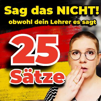🇩🇪 Deutschbuch vs. echtes Deutsch: 25 Sätze, die in Deutschland keiner mehr sagt