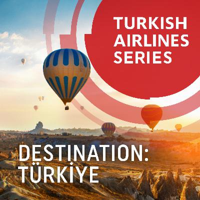#1 - Destination: Türkiye. Where do you want to explore?