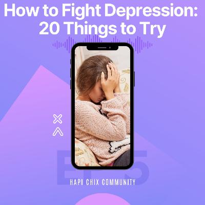 How To Fight Depression: 20 Things to Try