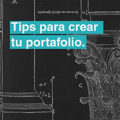 #3 Tips para crear un portafolio de arquitectura y arte. #3 Tips para crear un portafolio de arquitectura y arte.