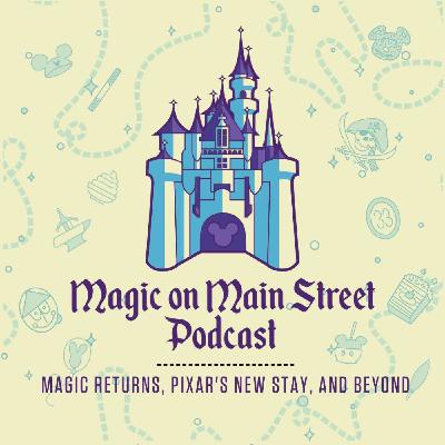 Magic Returns, Pixar's New Stay, and Beyond