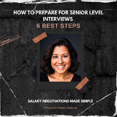 How to Prepare for Senior Level Interviews - 6 Best Steps