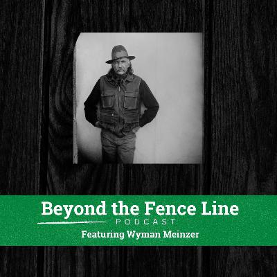 Episode 29 - Wyman Meinzer