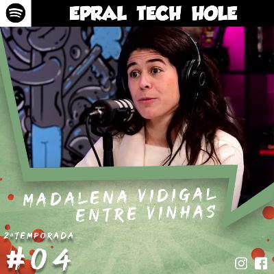 #04 Madalena Vidigal - Blog EntreVinhas #04 Madalena Vidigal - Blog EntreVinhas