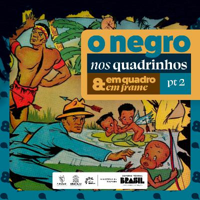 O negro nos quadrinhos - parte 2