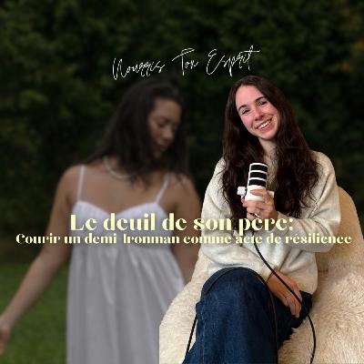 54. Chloé Daigle: Le deuil de son père 54. Chloé Daigle: Le deuil de son père
