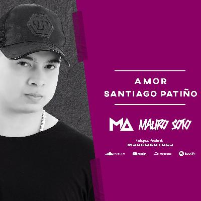 Amor (Original Mix) - Santiago Patiño X Mauro Soto - FREE DOWNLOAD - OPCION (BUY/COMPRAR)