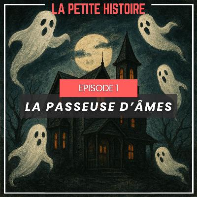 La passeuse d'âmes : Claire et la maison hantée [PARTIE 1]