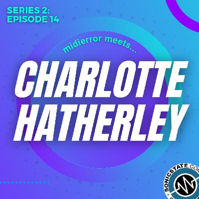midierror meets Charlotte Hatherley - Composer, Singer & Guitarist