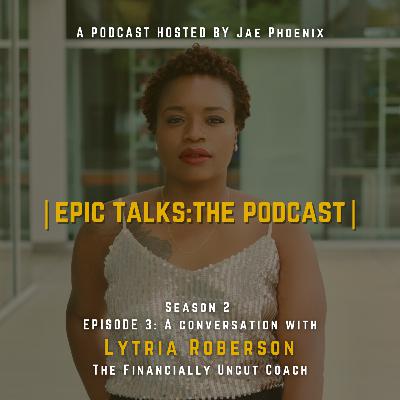 A Conversation with Lytria Roberson