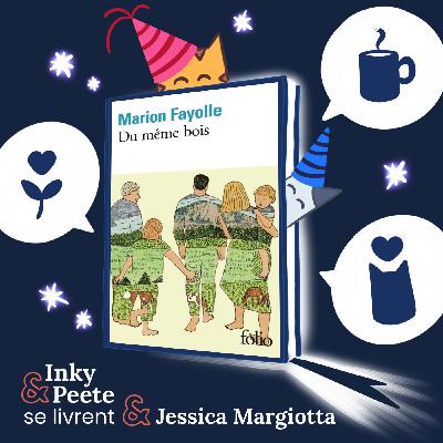 Jessica Margiotta vous livre : Du même bois, de Marion Fayolle