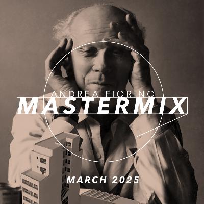 Episode 765: Andrea Fiorino Mastermix #765 (March 2025)