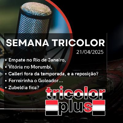Semana Tricolor 21 de abril de 2025