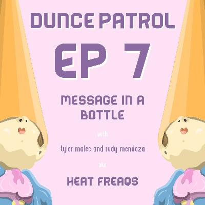 007 - Message in a Bottle ( ft. Heat Freaqs) 007 - Message in a Bottle ( ft. Heat Freaqs)