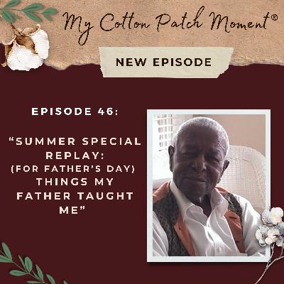 Father's Day Special: Things My Father Taught Me