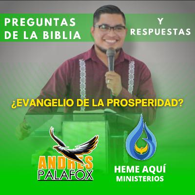 ¿EVANGELIO DE LA PROSPERIDAD? ¿ES BÍBLICO? ¿QUE DICE LA BIBLIA?